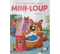 Une petite soeur pour Mini-Loup + figurine : Dilou