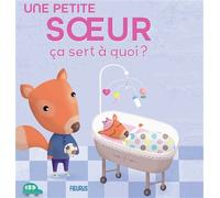 Une petite soeur - Sophie Bellier - Fleurus - cartonné - Document jeunesse