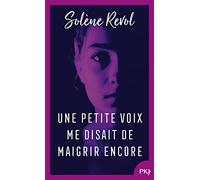 Une Petite Voix Me Disait De Maigrir Encore