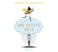 Une petite voix - Patrick Olivier Meyer - Actes Sud Jeunesse - broché - Roman adolescent dès 13 ans