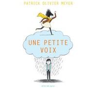 Une petite voix Patrick Olivier Meyer (Auteur)