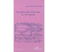 Une philosophie dialectique de l'art musical: Loi de la pansonorité (version 1936)