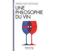 Une philosophie du vin (Espaces Libres - Idées)