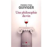 Pierre-Yves Quiviger – Une philosophie du vin – Millésime 2023 – Broché