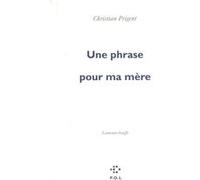 Une phrase pour ma mère