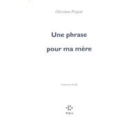 Une phrase pour ma mère Lamento-bouffe - Christian Prigent - P.o.l. - broché - Livre