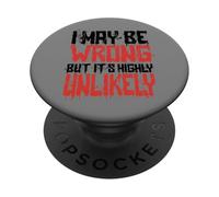 Une Phrase Sarcastique Peut être Fausse, mais Elle est très PopSockets PopGrip Adhésif