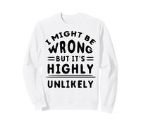 Une Phrase Sarcastique Peut être Fausse, mais Elle est très Sweatshirt