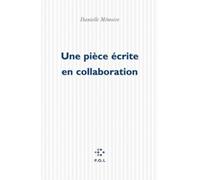 Une Pièce Écrite En Collaboration