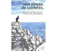 Une pincée de confetti (titre provisoire)
