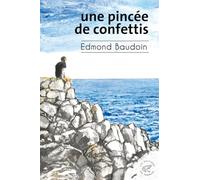 Une pincée de confetti (titre provisoire)
