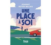 Une place à soi Joannic Royer Bellais (Auteur)