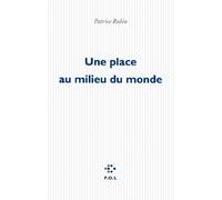Une place au milieu du monde