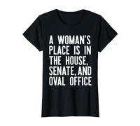 Une Place de Femme est dans la Maison Sénat et Bureau Ovale Meme T-Shirt Graphique avec Valeur