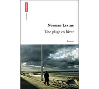 Une plage en hiver - Norman Levine - Autrement - broché - Roman