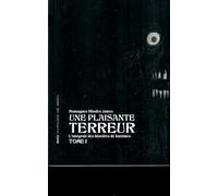 Une plaisante terreur : L'intégrale des histoires de fantômes