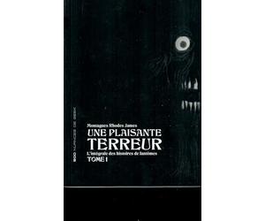 Une plaisante terreur : L'intégrale des histoires de fantômes