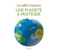 Une planète à protéger