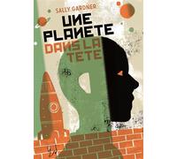 Une planète dans la tête Grand Prix de l’imaginaire jeunesse étranger 2014 - Sally Gardner - Gallimard jeunesse - broché - Roman adolescent dès 13 ans