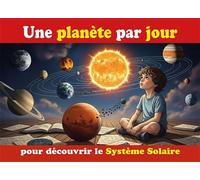 Une planète par jour Pour découvrir le Système Solaire - Equipe éditoriale St Jude - Saint-Jude Eds - broché - Document jeunesse