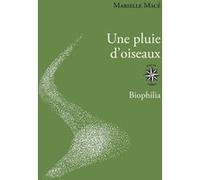 Une pluie d'oiseaux Marielle Macé (Auteur)