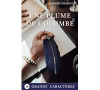 Une Plume de Colombe