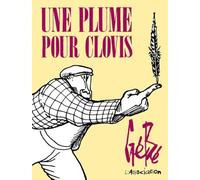 Une Plume pour clovis - Gébé - L'association - broché - Bande dessinée