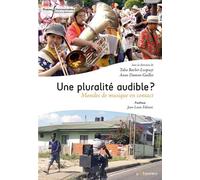 Une pluralité audible ? Mondes de musique en contact. Postface Jean-Louis Fabiani - Talia Bachir Loopuyt - Pu.francois Rabelais - broché - Essai