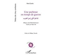 Une poétesse en temps de guerre : شاعرة في زمن الحرب – L'Harmattan