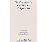 Une poignée d'apparences Guido Ceronetti (Auteur)