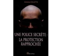 Une Police Secrète : La Protection Rapprochée
