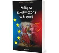 Une politique ancrée dans l'histoire