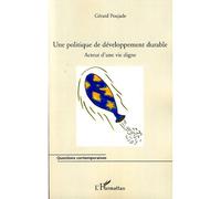 Une Politique De Développement Durable - Acteur D'une Vie Digne