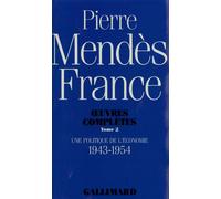 Une politique de l'économie - (1943-1954) - Pierre Mendès France - Gallimard - Livre