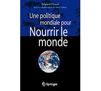 Une politique mondiale pour nourrir le monde