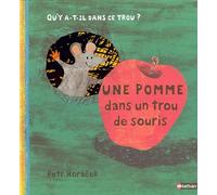 Une pomme dans un trou de souris - Album - Dès 3 ans
