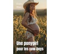 Une ponygirl pour les cow-boys