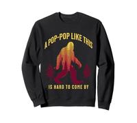 Une Pop Pop comme Celle-ci est Difficile à trouver Avant la fête des pères Bigfoot Sweatshirt