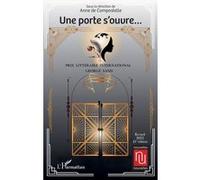 Une porte s’ouvre… Anne De Compostelle (Collection dirigée par)