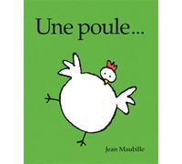 Une poule... - Jean Maubille - Ecole Des Loisirs - broché - Comptine, chant