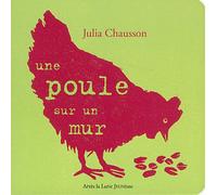 Une poule sur un mur