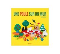 Une poule sur un mur - format géant - Maria Jalibert - Didier Jeunesse - cartonné - Album jeunesse