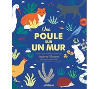 Une poule sur un mur Poèmes et fables d'animaux interprétés par Audrey Fleurot - Audrey Fleurot - Glénat Jeunesse - Livre CD - Document jeunesse dès 3 ans CD
