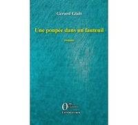 Une poupée dans un fauteuil Gérard Glatt (Auteur)