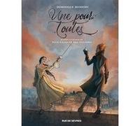 Une pour toutes Dominique Monfery (Auteur), Jean-Laurent Del Socorro (Idée originale)