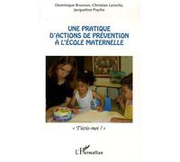 Une pratique d'actions de prévention à l'école maternelle