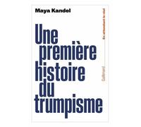 Une première histoire du trumpisme