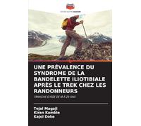 Une Prévalence Du Syndrome de la Bandelette Iliotibiale Après Le Trek Chez Les Randonneurs