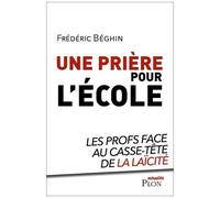 Une Prière Pour L'école - Les Profs Face Au Casse-Tête De La Laïcité