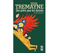 Une prière pour les damnés